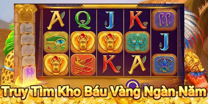 Cách săn nổ hũ vàng Kho Báu Ai Cập cực đã tay 2 Cach san no hu vang Kho Bau Ai Cap cuc da tay